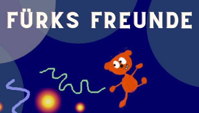 Text "Fürks Freunde" mit Grafik von Fürk